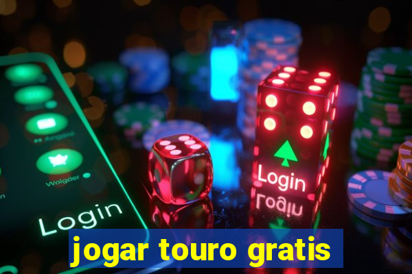 jogar touro gratis